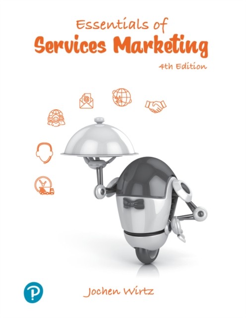Essentials of Services Marketing by Jochen Wirtz (Paperback Book)
