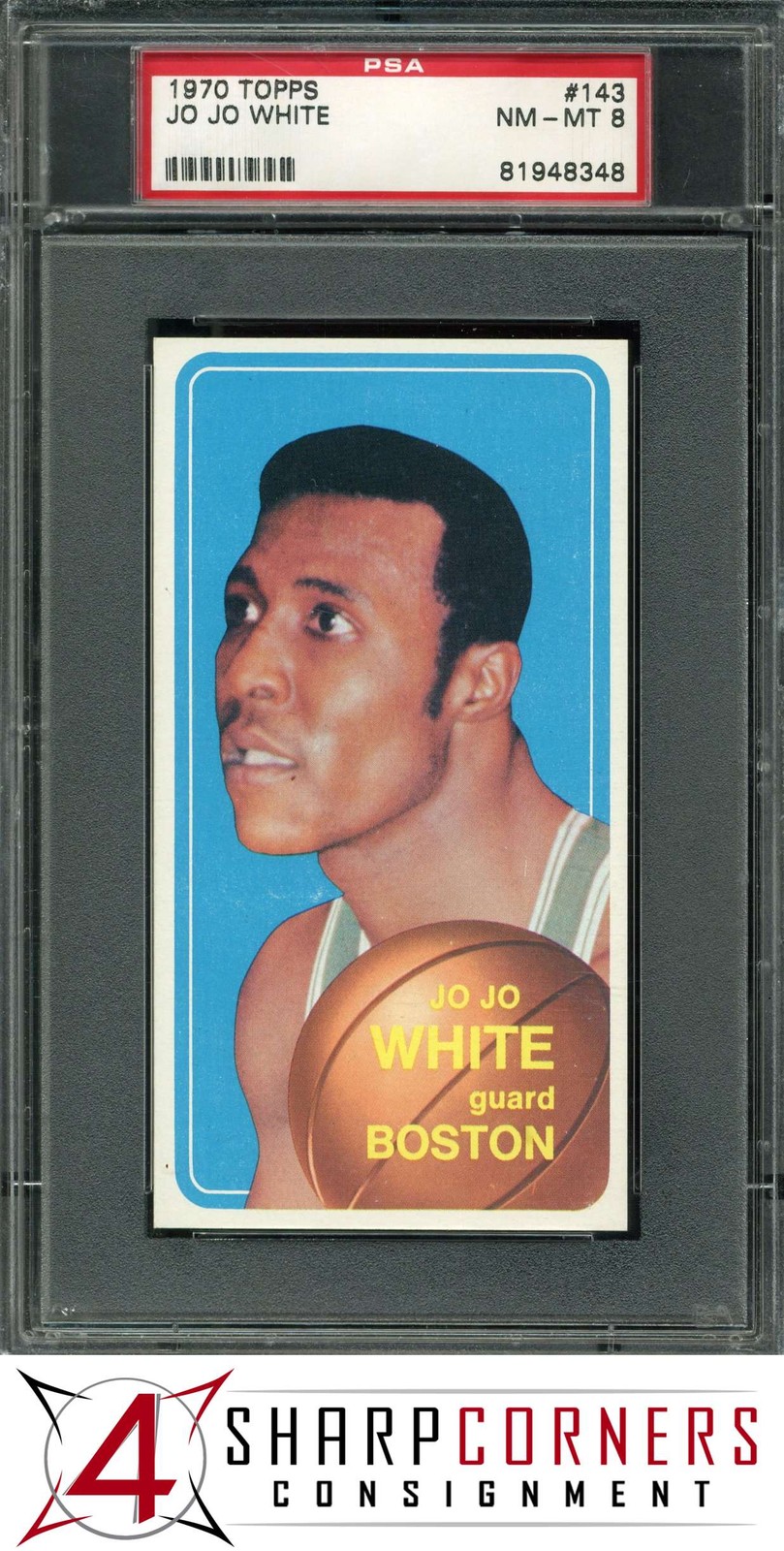 1970 TOPPS #143 JO JO WHITE RC CELTICS HOF PSA 8