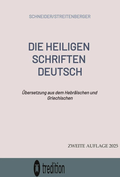 DIE Heiligen Schriften Deutsch | Tanach Und Neues Testament | Streitenberger-image