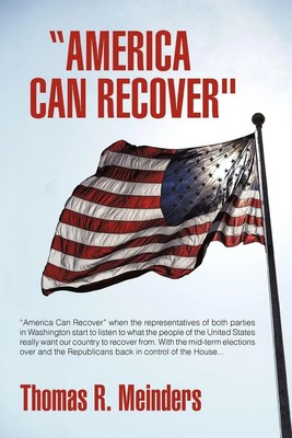Thomas R. Meinders | America Can Recover | Taschenbuch | Englisch (2011)