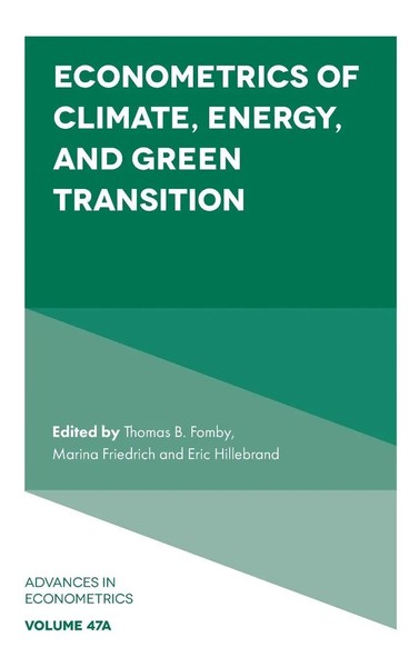 Thomas B Fomby | Econometrics Of Climate, Energy, And Green Transition | Buch-image