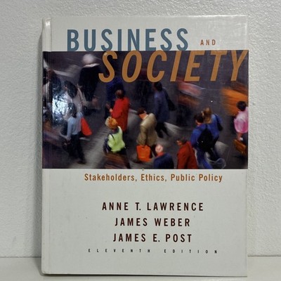 Business and Society Eleventh Edition Hardcover by Lawrence Weber Post