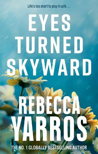 Rebecca Yarros Eyes Turned Skyward (Tascabile) Flight & Glory
