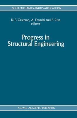 Progress in Structural Engineering : Proceedings of an International Workshop...