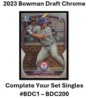 2023 Bowman Draft Chrome Baseball Singles You Pick COMPLETE YOUR SET #BDC1 - 200