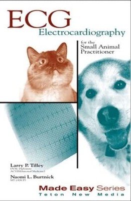 EKG für den Kleintierpraktiker von Larry Tilley, Naomi Burtnick...