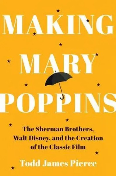 Making Mary Poppins | Todd James Pierce | Englisch | Buch | 2025-image