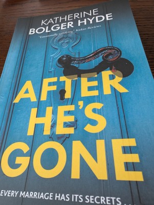 After He's Gone by Katherine Bolger Hyde (2024, Trade Paperback)