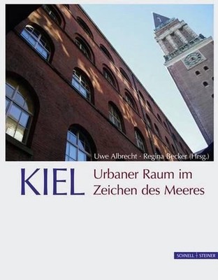 Kiel. Urbaner Raum Im Zeichen Des Meeres by Martin Gemmeren (German) Paperback B