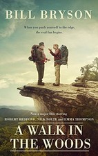 A Walk In The Woods By Bill Bryson. 9781784161118