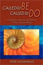 Wollensack - Called to BE Called to DO - New paperback or softback - X555z