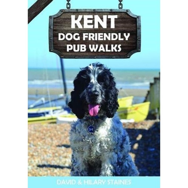 David Hilary Stain - Kent Dog Friendly Pub Walks 20 Dog Walks 1 - G245Z-image