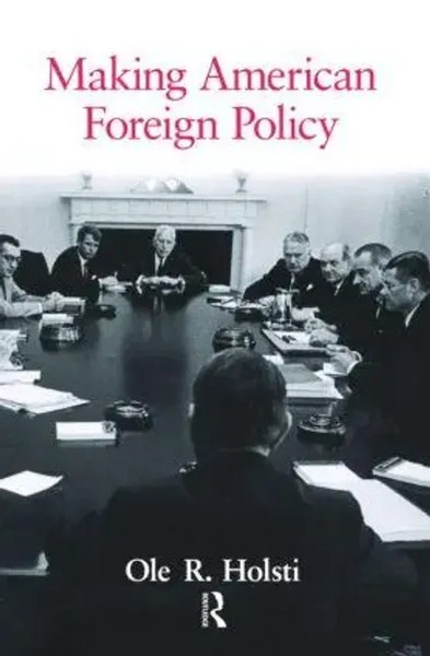 Making American Foreign Policy Ole Holsti Taschenbuch Einband - Flex.(Paperback)-image