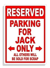Personalized Parking Sign Wall Decal Metal Sign No Parking Customized for JACK