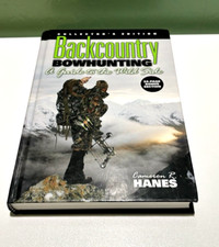 Backcountry Bowhunting A Guide to the Wild Si...