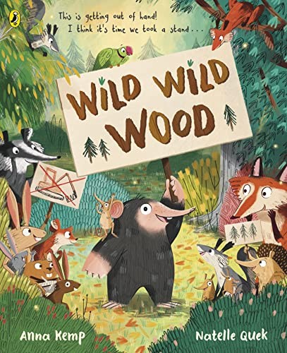 The Wild Wild Wood - Kemp, Anna