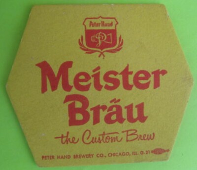 MEISTER BRAU BEER Custom Brew COASTER Mat, Peter Hand Brewing, Chicago, ILLINOIS