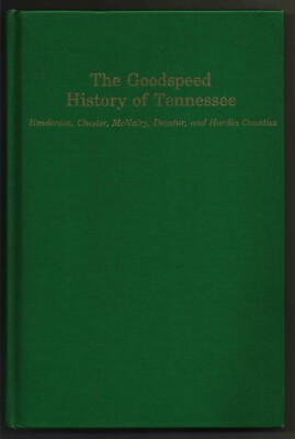 Goodspeed History of Tennessee Henderson Chester McNairy, Decatur Hadin ...