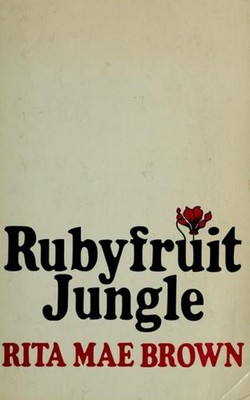 Rubyfruit Jungle Hardcover Rita Mae Brown