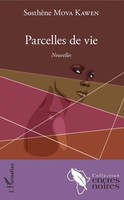 Parcelles De Vie Nouvelles SosthèNe Mova Kawen Taschenbuch Encres Noires 100 S.