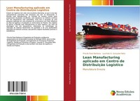 Lean Manufacturing Aplicado Em Centro De DistribuiçãO LogíStico Priscila Pasti B