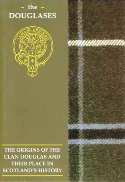 The Douglas | The Origins Of The Clan Douglas And Their Place In History | Buch-image