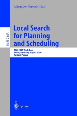 Local Search for Planning and Scheduling Alexander Nareyek