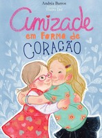 AndréA Barros | Amizade Em Forma De CoraçãO | Buch | Portugiesisch (2020)