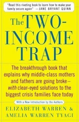 The Two-Income Trap: Why Middle-Class Parents - 9780465090907, paperback, Warren