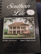 Southern but Lite  A Cookbook by Avis and Ward Nutrition Associates 1992 