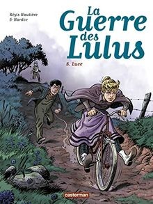 La guerre des Lulus. Vol. 8. Luce  von CASTERMAN | Buch | Zustand sehr gut