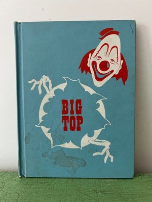 1963 Big Top by Sarah Derman. Illustrated by Jack Boyd. Published by Benefic Pre