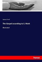 James Ford | The Gospel According To S. Mark | Taschenbuch | Englisch (2018)