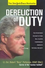 Dereliction of Duty: The Eyewitness Account of How President Bill Cl - VERY GOOD