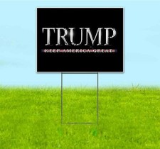 TRUMP KEEP AMERICA GREAT 18x24 Yard Sign WITH STAKE Corrugated Bandit 2022 MAGA