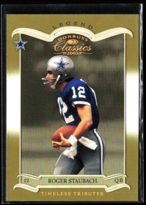 2003 Donruss Classics Legend Gold /150 Roger Staubach #143 HOF