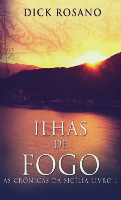 Ilhas de Fogo by Dick Rosano HARDBACK (PORTUGUESE) 9784867476444