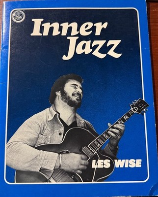 Inner Jazz by Les Wise from G.I.T.  A Must-Have for Serious Jazz Guitarists!