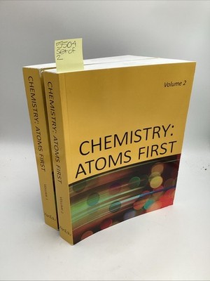 Chemistry Atoms First Volume 1-2 XanEdu Openstax
