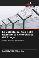 José Ngweze Mabamba | La Volontà Politica Nella Repubblica Democratica Del Congo