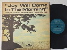 Jessy Dixon Joy Will Come In Morning VG+ MICHAEL black gospel soul funk r&b RARE