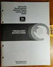 John Deere 235 235 Duracushion Narrow-Frame Center-Fold Disk Predelivery Manual