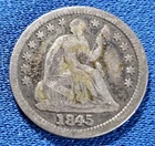 A 1845 Seated Liberty Half Dime 90% Silver Circulated Condition