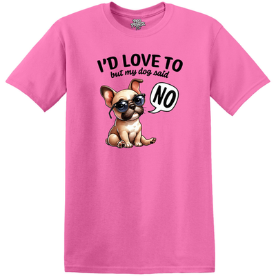 #ad #ad Funny T Shirt quot;I#x27;d Love To But My Dog Said Noquot; $15.29
