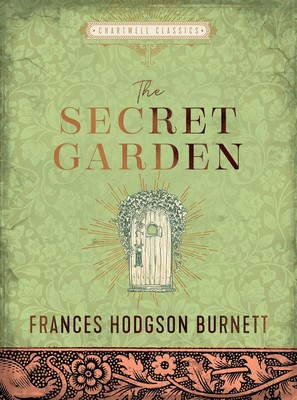 The Secret Garden (Chartwell Classics) - hardcover Burnett, Frances Hodgson|...