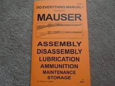 German 98K Mauser All Nations 8mm Mauser or 7.92mm Mauser Military Rifle Manual 