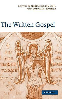 The Written Gospel Bockmuehl Hagner Hardback Cambridge University Press