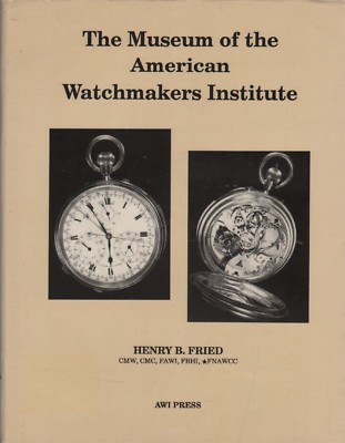 The Museum of the American Watchmakers Institute by Henry Fried