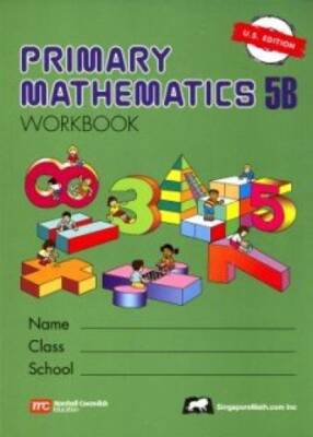 Primary Mathematics 5b: Us Edition - PMUSW5B (Primary Mathematics Us E - GOOD