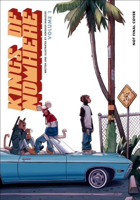 Kings of Nowhere Volume 1 by Soroush Barazesh (Paperback Book)